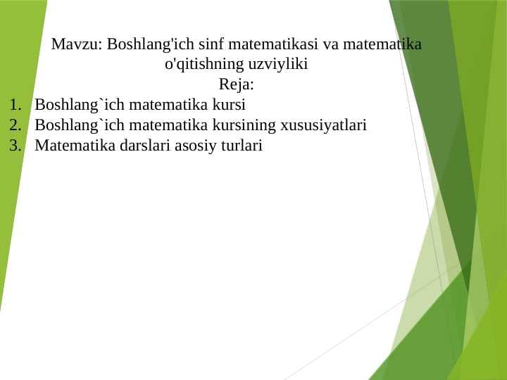 Boshlang'ich sinf matematikasi va matematika o'qitishning uzviyliki