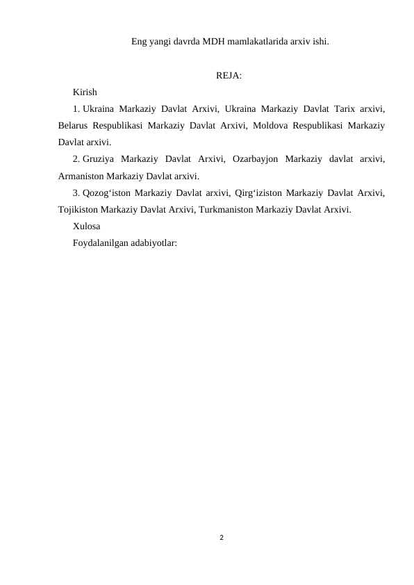 Eng yangi davrda MDH mamlakatlarida arxiv ishi