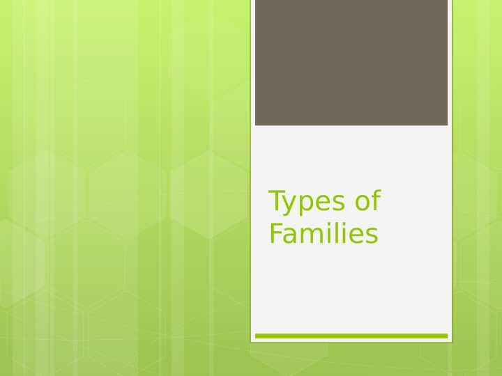 Types of Families