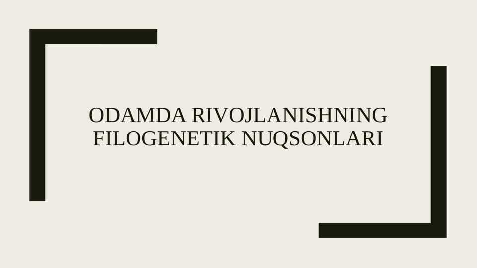 Odamda rivojlanishning filogenetik nuqsonlari