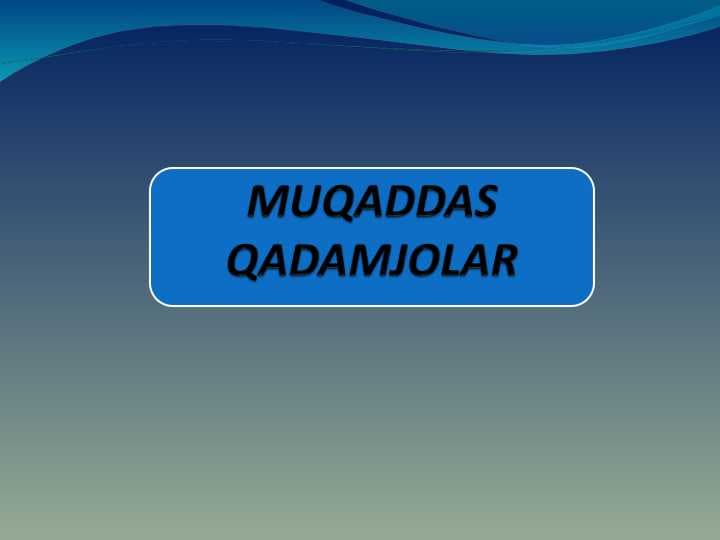 MUQADDAS QADAMJOLAR