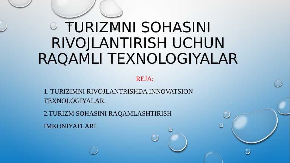 Turizmni sohasini rivojlantirish uchun raqamli texnologiyalar.