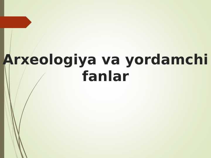 Arxeologiya va yordamchi fanlar 24