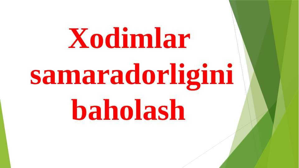 Xodimlar samaradorligini baholash