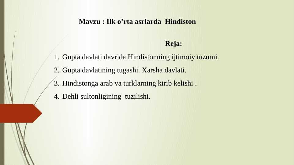 Ilk o’rta asrlarda  Hindiston