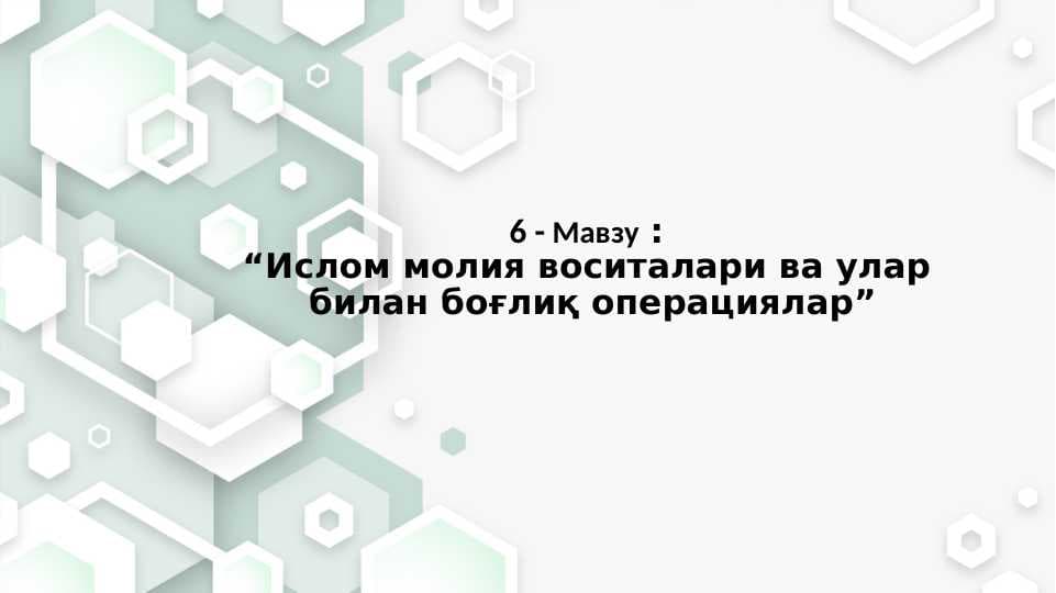 ISLOM MOLIYA VOSITALAR VA ULAR BILAN BOG'LIQ OPERATSIYALAR
