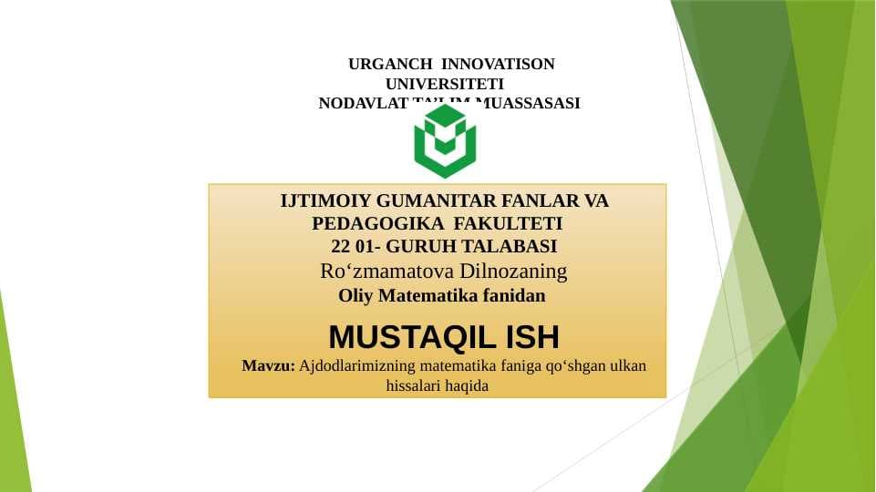 Ajdodlarimizning matematika faniga qo‘shgan ulkan hissalari haqida