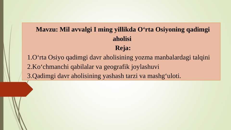 Mil avvalgi l ming yillikda O'rta Osiyoning qadimgi aholisi