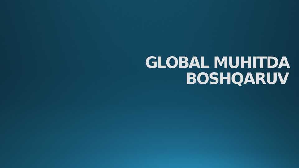 GLOBAL MUHITDA BOSHQARUV