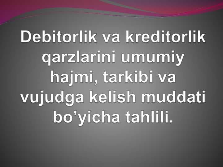Debitorlik va kreditorlik