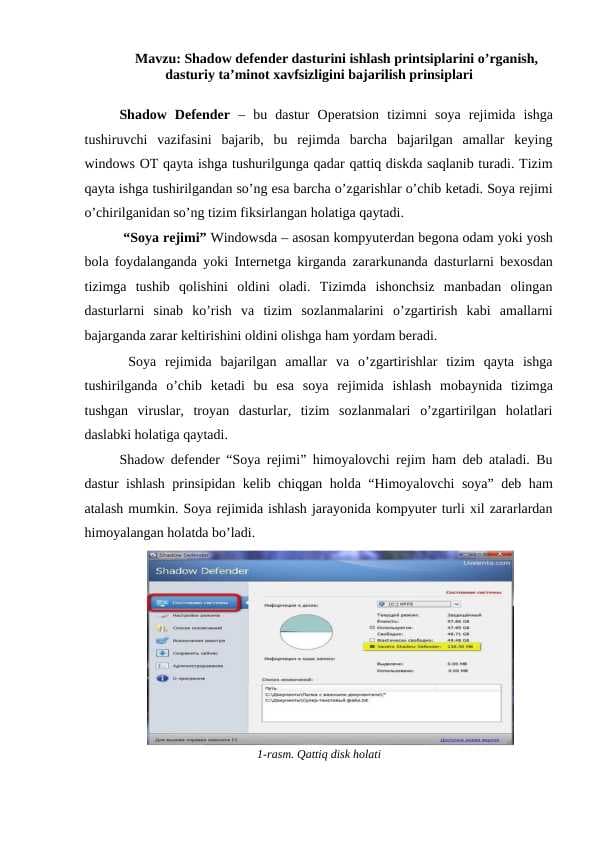 Shadow defender dasturini ishlash printsiplarini o’rganish, dasturiy ta’minot xavfsizligini bajarilish prinsiplari