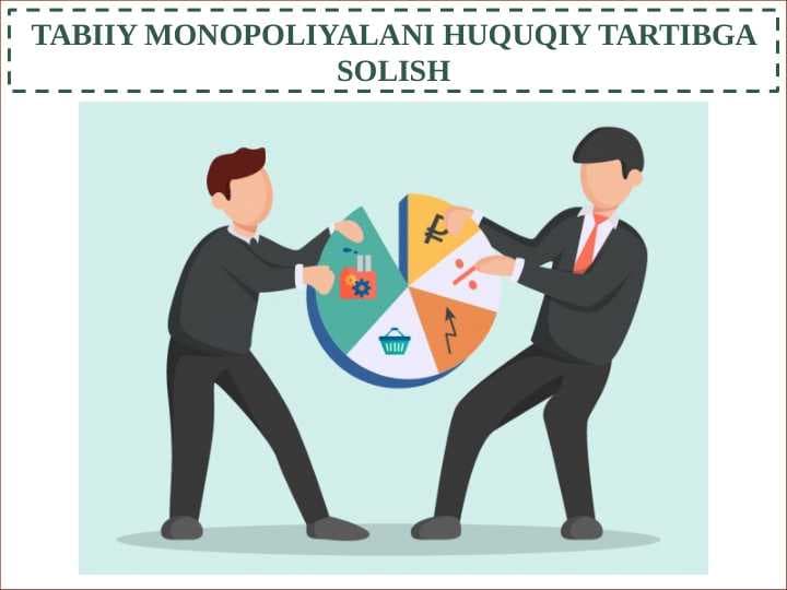 Tabiiy monopoliyalani huquqiy tartibga solish