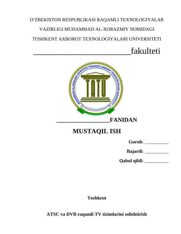 ATSC va DVB raqamli TV tizimlarini solishtirish