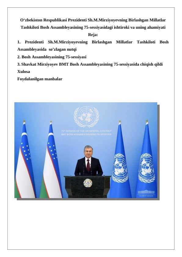 O‘zbekiston Respublikasi Prezidenti SH.M.Mirziyoyevning Birlashgan Millatlar Tashkiloti Bosh Assambleyasining 75-sessiyasidagi ishtiroki va uning ahamiyati  24