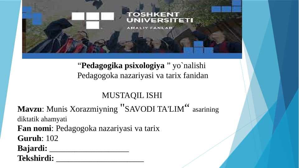 Munis Xorazmiyning "SAVODI TA'LIM“ asarining diktatik ahamyati