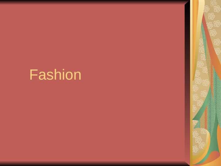 Fashion