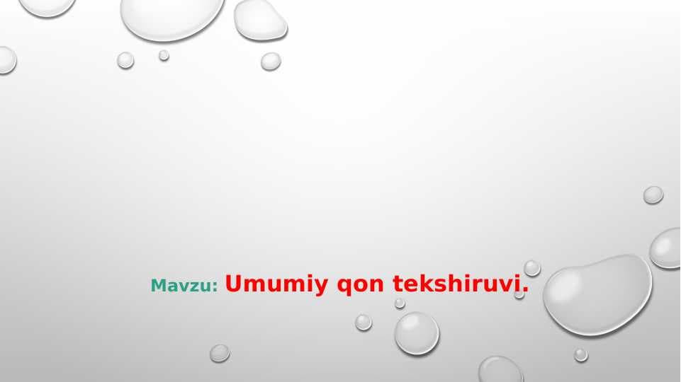 Umumiy qon tekshiruvi.