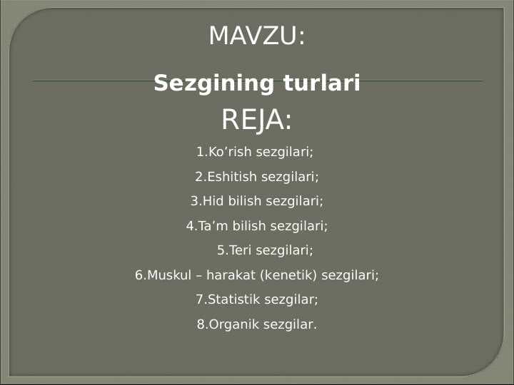 Sezgining turlari
