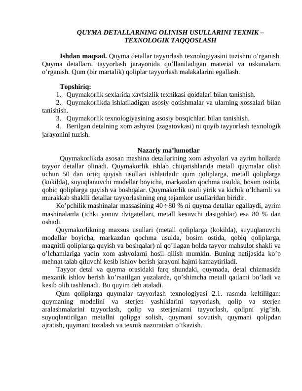 QUYMA DETALLARNING OLINISH USULLARINI TEXNIK – TEXNOLOGIK TAQQOSLASH