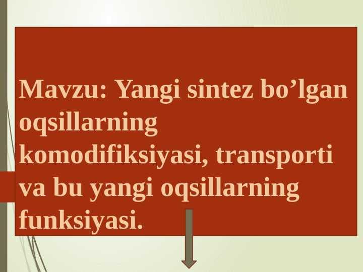 Yangi sintez bo’lgan oqsillarning komodifiksiyasi, transporti va bu yangi oqsillarning funksiyasi