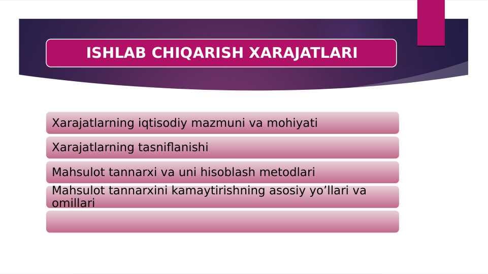 ISHLAB CHIQARISH XARAJATLARI