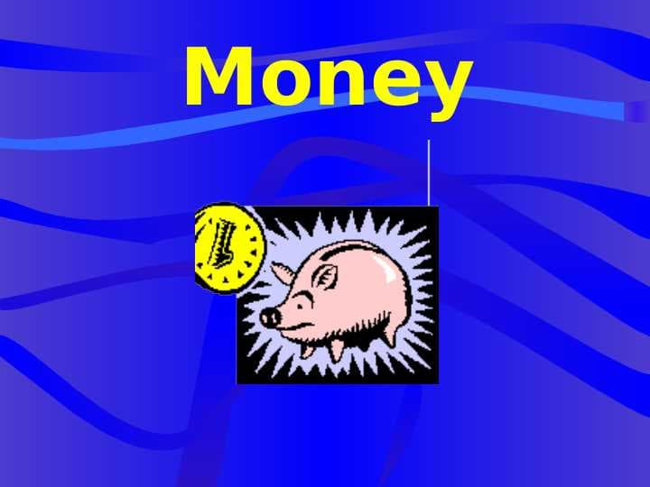Money