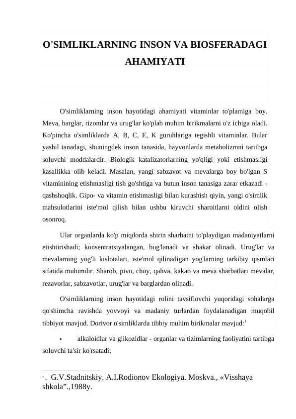 O'SIMLIKLARNING INSON VA BIOSFERADAGI AHAMIYATI