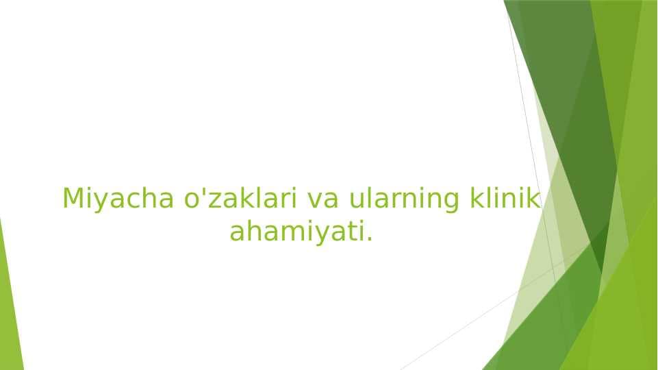 Miyacha o'zaklari va ularning klinik ahamiyati