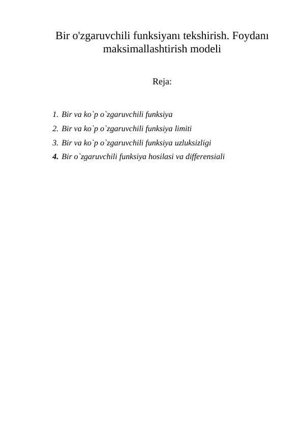 Bir o'zgaruvchili funksiyanı tekshirish. Foydanı maksimallashtirish modeli
