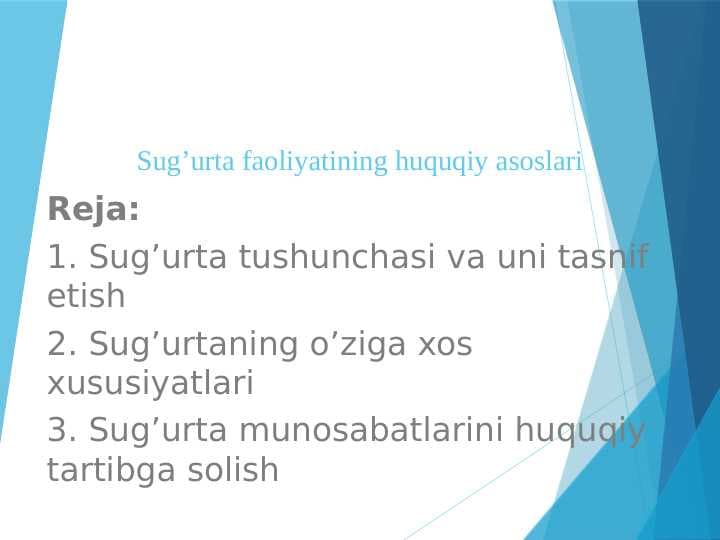 Sug’urta faoliyatining huquqiy asoslari
