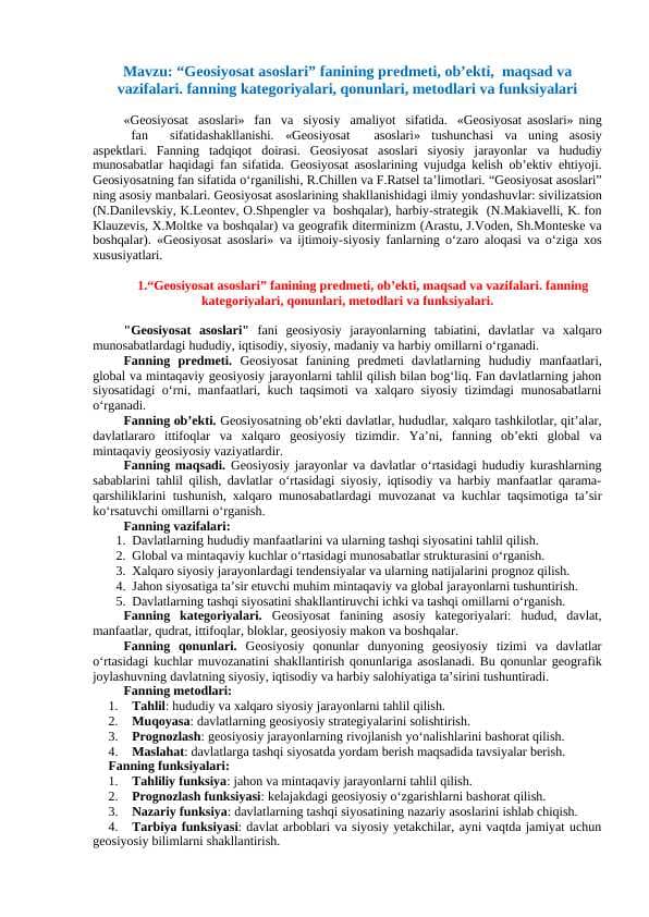 “Geosiyosat asoslari” fanining predmeti, ob’ekti,  maqsad va vazifalari. fanning kategoriyalari, qonunlari, metodlari va funksiyalari