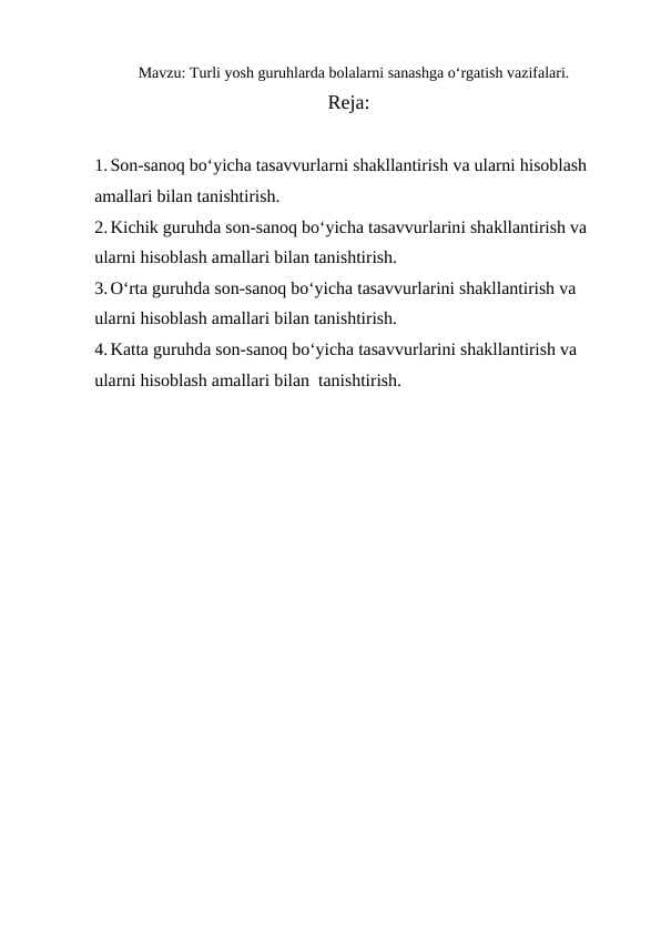 Turli yosh guruhlarda bolalarni sanashga o‘rgatish vazifalari.
