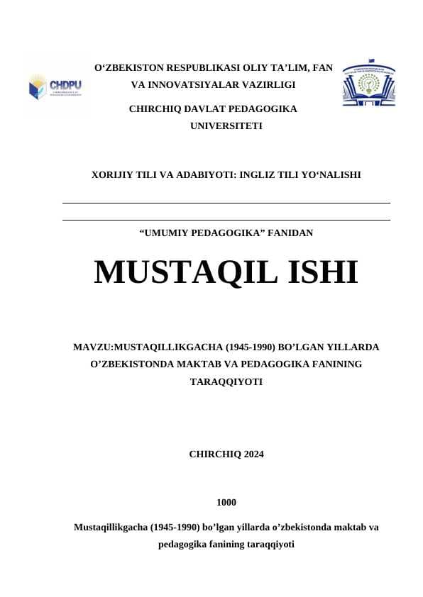 MUSTAQILLIKGACHA (1945-1990) BO’LGAN YILLARDA O’ZBEKISTONDA MAKTAB VA PEDAGOGIKA FANINING TARAQQIYOTI