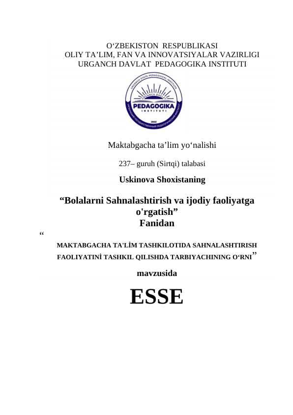 MAKTABGACHA TA'LİM TASHKILOTIDA SAHNALASHTIRISH FAOLIYATINİ TASHKIL QILISHDA TARBIYACHINING O‘RNI