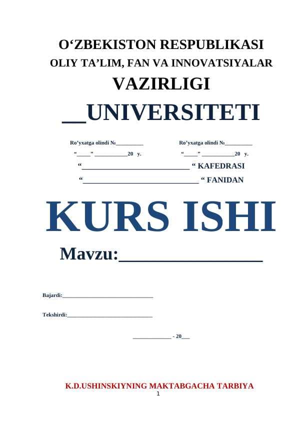 K.D.USHINSKIYNING MAKTABGACHA TARBIYA TO'G'RISIDAGI QARASHLARI