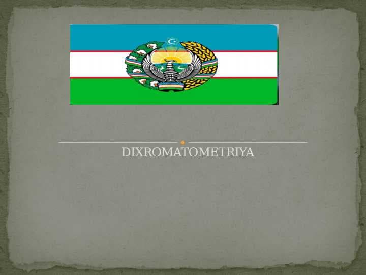 DIXROMATOMETRIYA