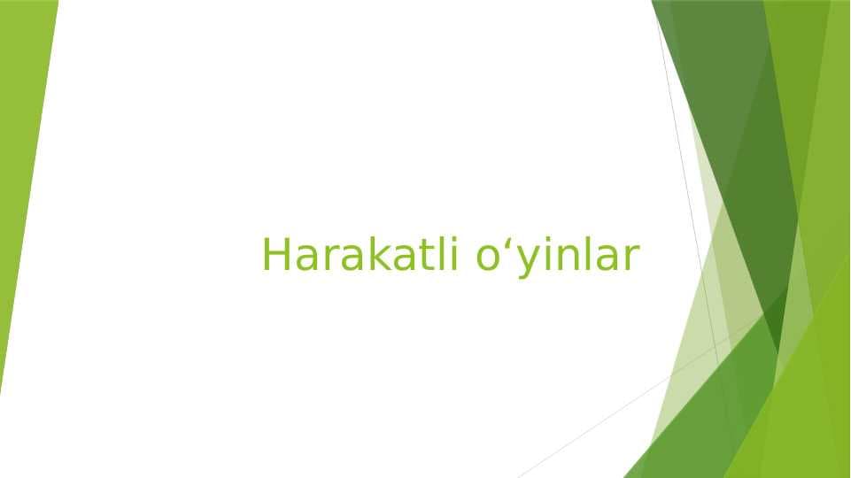 Harakatli oʻyinlar