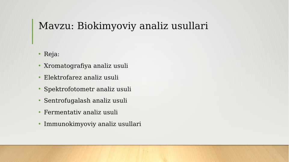 Biokimyoviy analiz usullari