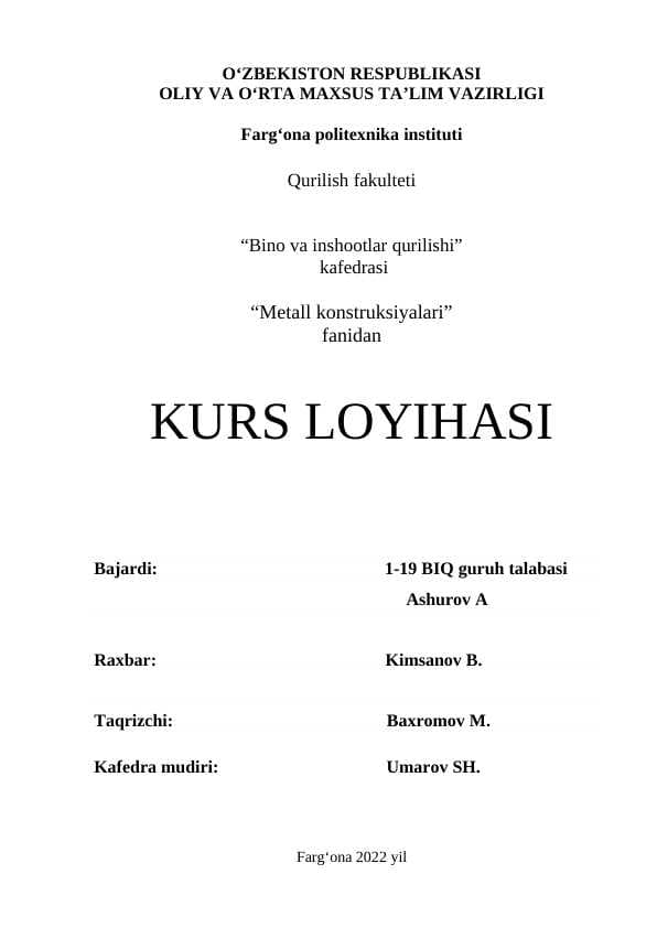 “Bino va inshootlar qurilishi”  kafedrasi  “Metall konstruksiyalari” fanidan   KURS LOYIHASI to'sinlar