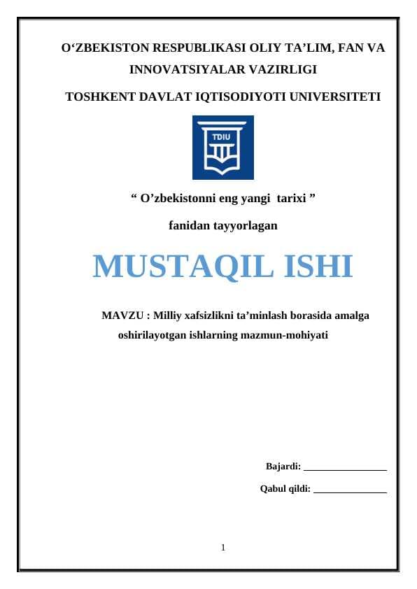 Milliy xafsizlikni ta’minlash borasida amalga oshirilayotgan ishlarning mazmun-mohiyati