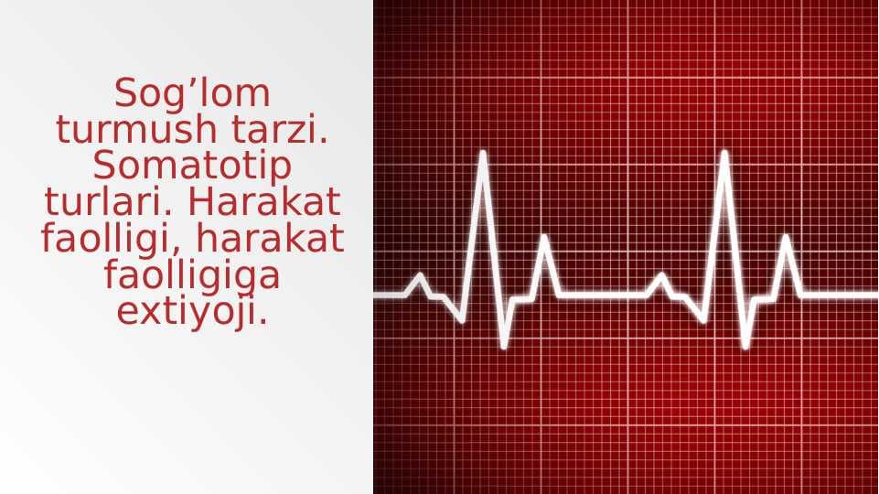 Sog’lom turmush tarzi. Somatotip turlari. Harakat faolligi, harakat faolligiga extiyoji
