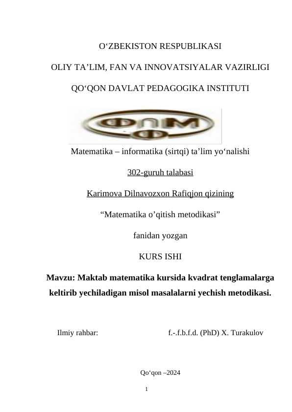 Maktab matematika kursida kvadrat tenglamalarga keltirib yechiladigan misol masalalarni yechish metodikasi.
