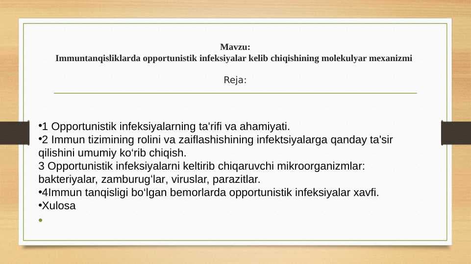 Immuntanqisliklarda opportunistik infeksiyalar kelib chiqishining molekulyar mexanizmi