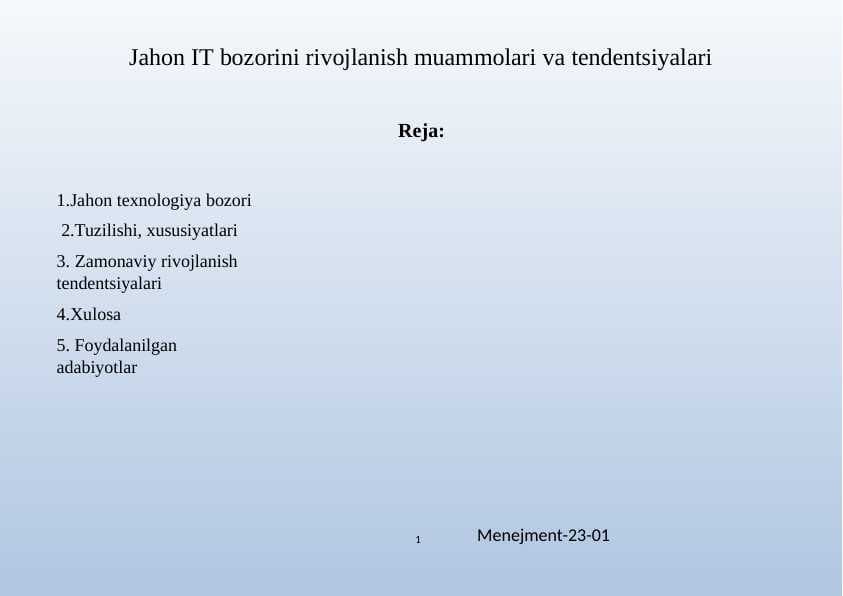 Jahon IT bozorini rivojlanish muammolari va tendentsiyalari