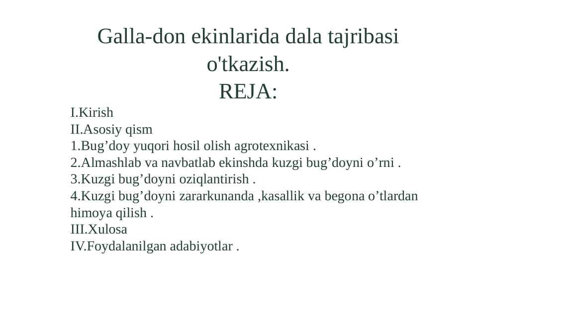 Galla-don ekinlarida dala tajribasi