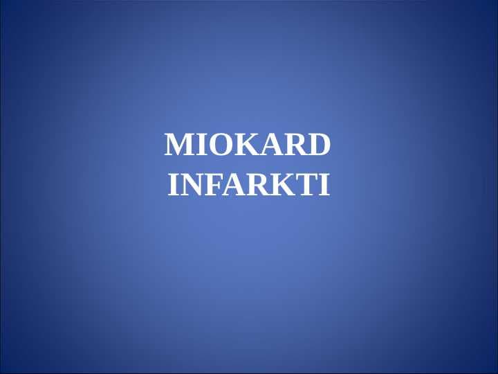 Miokard infarkti