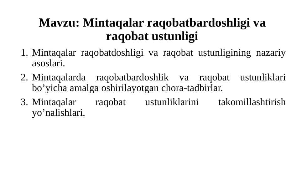 Mintаqаlаr rаqоbаtbаrdоshligi vа rаqоbаt ustunligi