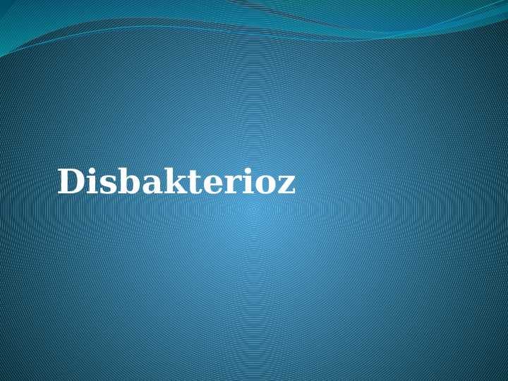 Disbakterioz ppt