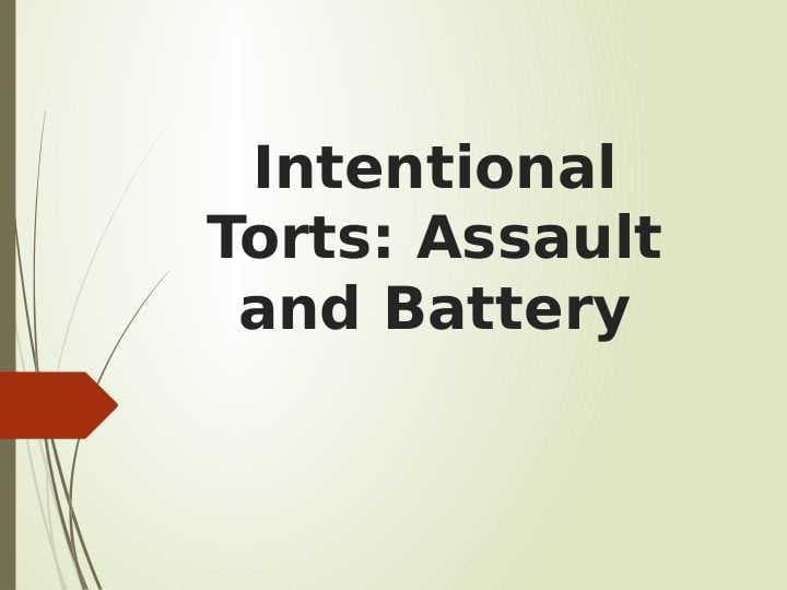 Intentional Torts: Assault and Battery