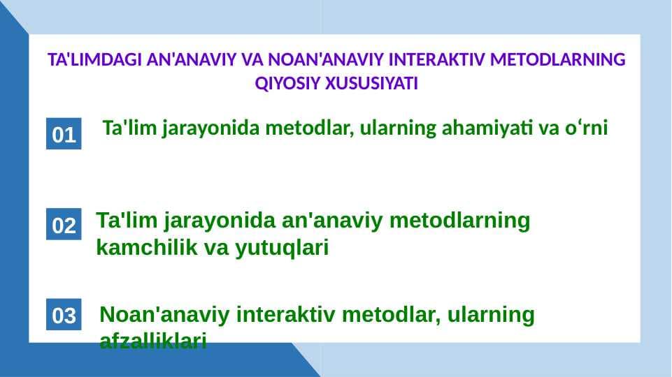 TA'LIMDAGI AN'ANAVIY VA NOAN'ANAVIY INTERAKTIV METODLARNING QIYOSIY XUSUSIYATI